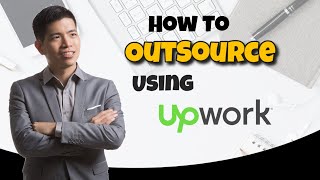 How To Hire Freelancers on Upwork  - Hiring Freelancers - Where to Outsource - Upwork Tutorial