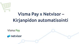 Visma Pay x Netvisor – Kirjanpidon automatisointi