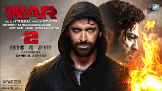 WAR 2 Trailer | Hrithik Roshan | Jr. NTR | Kiara Advani | Ayan Mukherjee | War 2 Shooting Update