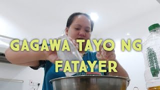 Gagawa tAyo ng Fatayer