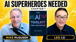 Leo Lo (Ch. 1 - AI Superheroes Needed): Leading Libraries Through the AI Revolution
