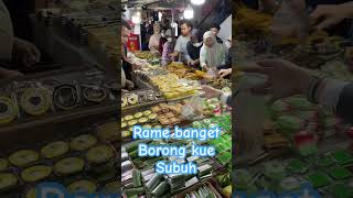 Rame Banget borong kue Subuh cuma 2000 an 🔥 #shorts #shortvideo #trending