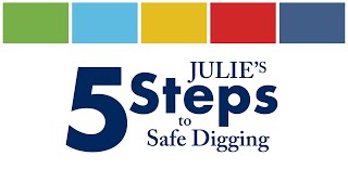 JULIE - 5 Steps to Safe Digging