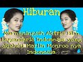 Nurnaningsih Aktris Film Legendaris Indonesia yang dijuluki Marlin Monroo nya Indonesia.