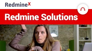 Redmine X - Manage Project Effectively