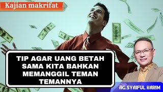 TIPS 💥AGAR UANG BETAH DAN MEMANGGIL TEMEN TEMENYA #spiritual #kajianmakrifat