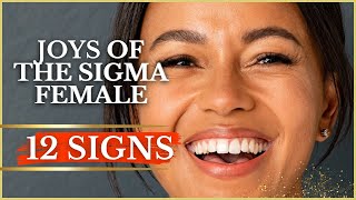 Top 12 Happiness Triggers for Sigma Females