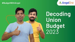 Budget 2023 LIVE 🔴 | Post Union Budget 2023-24 Analysis, Highlights, Stocks to Buy | Angel One