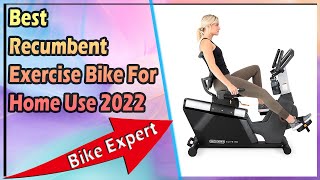 Best Recumbent Exercise Bike For Home Use 2022