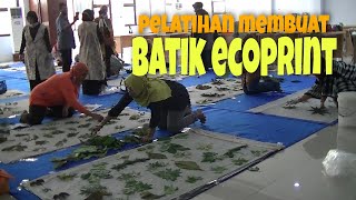 Pelatihan Membuat Batik Ecoprint