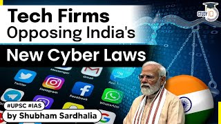 Why are Tech Firms against India's New Cyber Security Laws? | Cyber Security Laws | Explained | UPSC