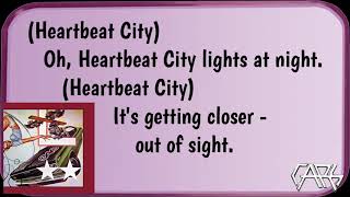 Heartbeat City (Lyrics) - The Cars | Correct Lyrics