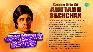Golden Hits of Amitabh Bachchan Jhankar Beats | Salame-Ishq Meri Jaan |De De Pyar De |Mere Angne Men