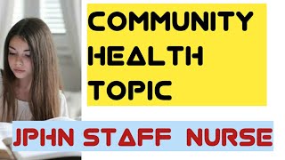 Community Health Nursing Part For JPHN/Staff Nurse Exams Kerala Psc February and March/Homeo Nurse