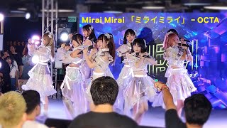 20240330 - Mirai Mirai 「ミライミライ」 - Overture + OCTA! (Debut Stage), Mugen na Mirai