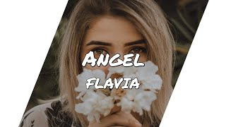 FLAVIA – Angel (Lyrics)