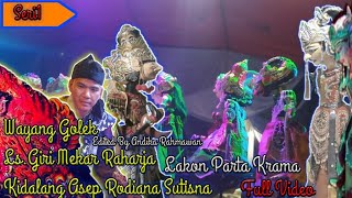 PARTA KRAMA (ARJUNA RARABI) DALANG ASEP RODIANA SUTISNA