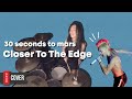 30 Seconds To Mars - Closer To The Edge | HYEJIN DRUM COVER🥁