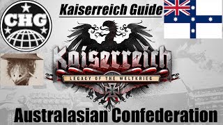 Kaiserreich Guide - Australasian Confederation (ANZAC Day Special)