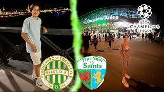 Ferencvaros Budapest vs. The New Saints FC Stadiumvlog🏟️ | Traore with a nice Hattrick | Pippo11