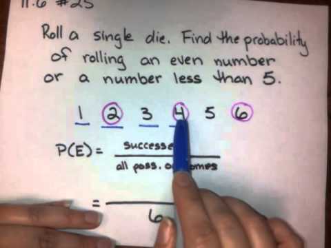 Probability with OR (rolling a die) Probability with OR (rolling a die)