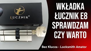 71. Wkładka Łucznik E8 - dobra wkładka za dobre pieniądze. @BezKlucza