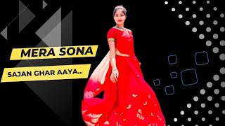 Mera Sona Sajan Ghar Aaya Dance Cover || Eid Mubarak || Dance With Supriya