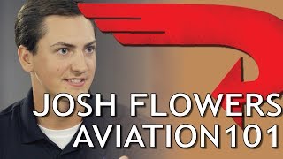 Meet Josh Flowers Aviation101 Inthehangar Ep2