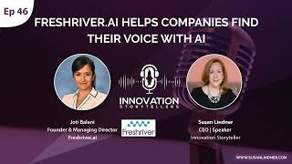 46: FreshRiver.AI Helps Companies find their Voice with AI