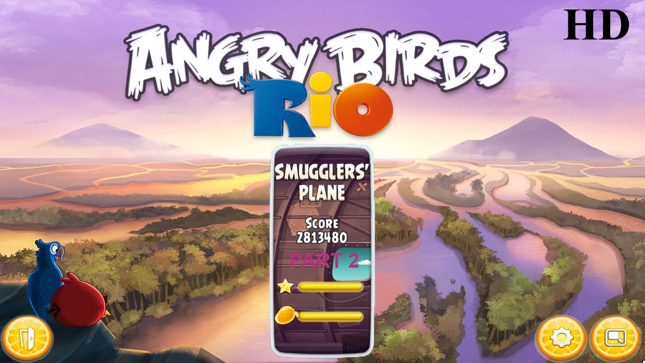 Angry Birds Rio Gameplay| SMUGGLERS' PLANE| Part 2| Level 16 To 30| All ...