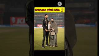 shaheen afridi wife |ansha afridi  #shortvideo #shortsvideo #youtube #shaheenafridi #youtuber