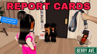 THE KIDS GOT REPORT CARDS! *MARI FAILED? WHOOPING*|Berry Ave Family Roleplay