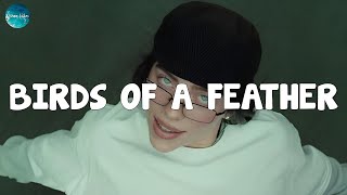 Billie Eilish - BIRDS OF A FEATHER (Lyrics) | The Chainsmokers ft. Halsey, Elijah N, Charlie Puth f