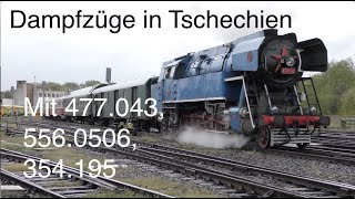 Dampfzüge in Tschechien: Mit 477.043, 556.0506, 395.195 uvm