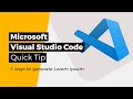 💻Visual Studio Code - 3 ways to generate Lorem ipsum  - A quick tip 👨‍💻