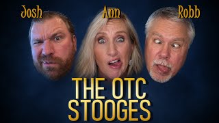 Truth Be Told - The OTC Stooges