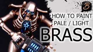 HOW TO PAINT PALE / LIGHT BRASS: A Step-By-Step Guide