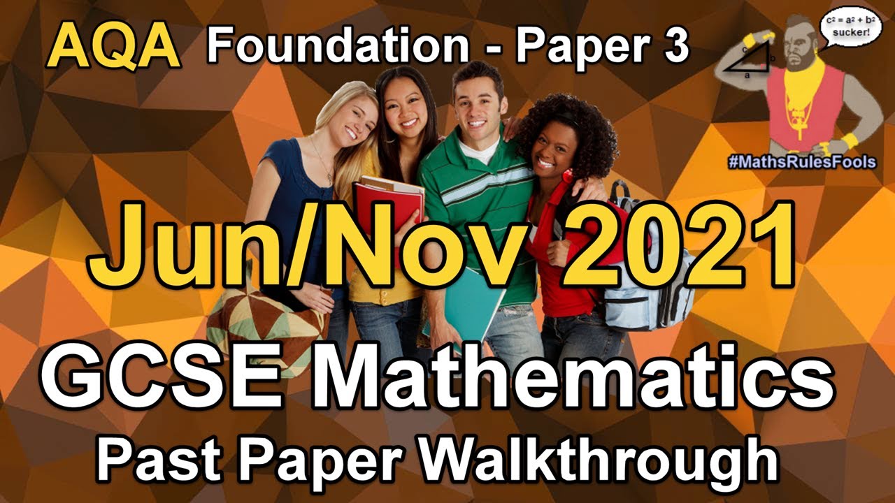 AQA GCSE Maths June 2021 / November 2021 Paper 3 Foundation Walkthrough ...