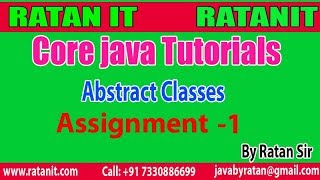 Core java Tutorial || Abstract Classes Assignment - 1 || By Ratan Sir