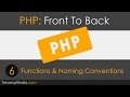 PHP Front To Back [Part 6] - Functions