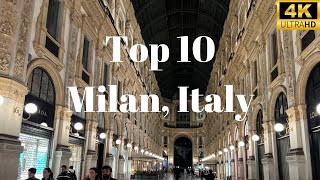 Top 10 Must-Do’s in Milan, Italy (4K)