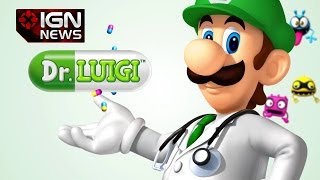 IGN News - Dr. Luigi Coming to Wii U