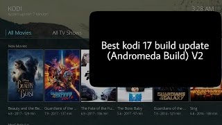 Best Kodi 17 Krypton builds 2017, The andromeda  V2