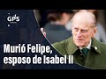 ¿Qué pasará tras la muerte del príncipe Felipe, esposo de la Reina Isabel II? | El Tiempo