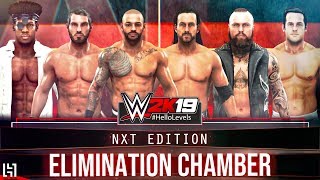 WWE 2K19 ELIMINATION CHAMBER Match - NXT Edition