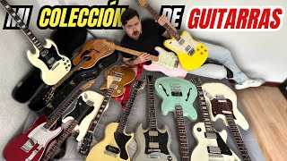 Mi Colección de Guitarras 2024  ¿CÓMO COMPRÉ TANTAS?