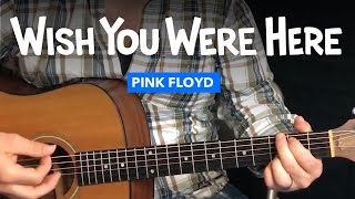 Guitar lesson for "Wish You Were Here" by Pink Floyd (w/ chords & intro tab)