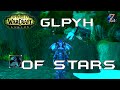 How to get Glyph of Stars Legion Patch 7.0.3 World of Warcraft - Zukon