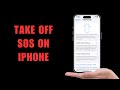 How to take off SOS on iPhone - Simple Steps