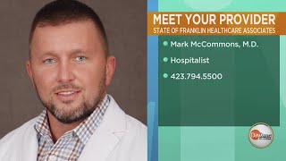 Meet Your Provider with State of Franklin Healthcare Associates: Dr. Mark McCommons